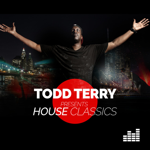 Todd Terry Presents House Classics