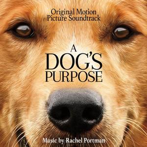 A Dog's Purpose (Original Motion Picture Soundtrack) album