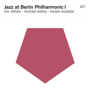 Jazz at Berlin Philharmonic I (Live) album