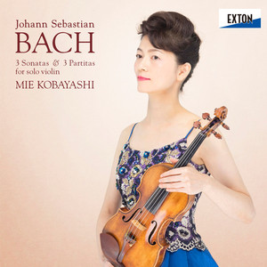 J.S.バッハ:無伴奏ヴァイオリン・ソナタ&パルティータ BWV 1001-1006 album