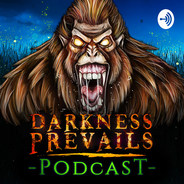 Darkness Prevails Podcast | TRUE Horror Stories | Podcast on Spotify