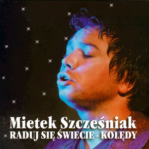 Raduj Sie Swiecie - Koledy cover