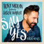 Say Yes (Radio Mixes) cover