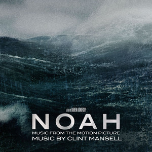 Noah: Music From the Motion Picture album