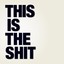 This Is The Shit Albumcover