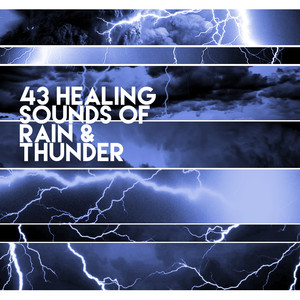 43 Healing Sounds of Rain & Thunder cover
