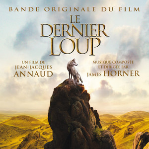 Le dernier loup (Bande originale du film de Jean-Jacques Annaud) album