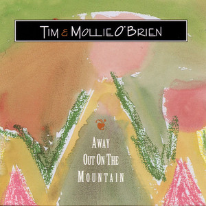Away Out on the Mountain album