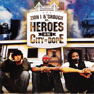 Heroes in the City of Dope album