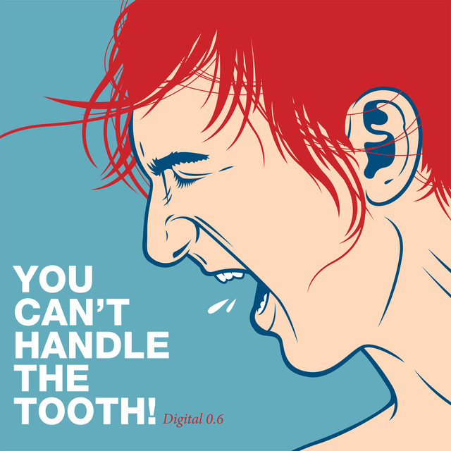 You Can't Handle The Tooth cover