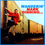 Wanderin' Mark Dinning... cover