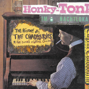 The History of the Chadbournes, Honky-Tonk Im Nacht Lokal cover