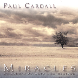 Miracles - A Journey Of Hope & Healing album