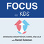 Focus for Kids: Enhancing Concentration, Caring, And Calm Albumcover