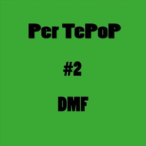 #2 - DMF Albumcover