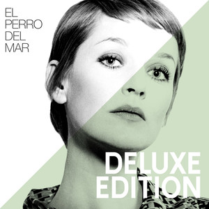 El Perro Del Mar (Deluxe Edition) album