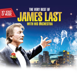 My Kind of Music - The Very Best of James Last With His Orchestra album