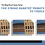 The String Quartet to Thrice cover