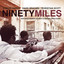Ninety Miles (International Version) cover