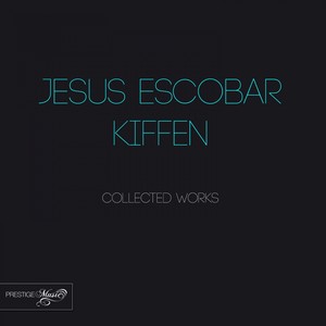 Jesus Escobar Kiffen