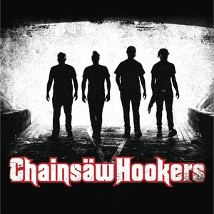 Chainsaw Hookers Albumcover