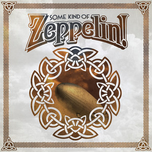 Some Kind of Zeppelin! cover