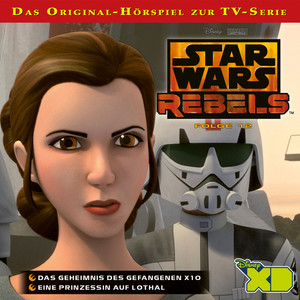 Folge 12: Das Geheimnis des Gefangenen X10 / Eine Prinzessin auf Lothal Audiobook