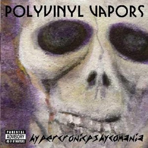 Polyvinyl Vapors