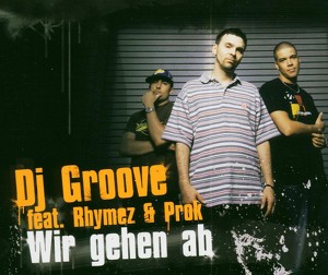 DJ Groove feat. Rhymes & Prok