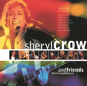 Sheryl Crow And Friends Live From Central Park album