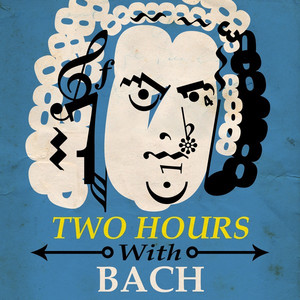Two Hours With Bach album