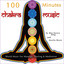 100 Minutes: Chakra Music (World Music for Massage, Healing & Meditation) Albumcover