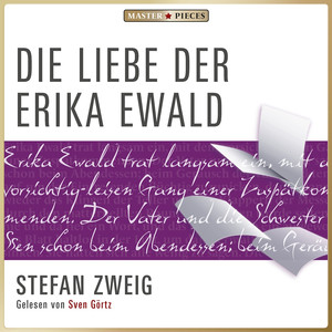 Die Liebe der Erika Ewald (Novelle)