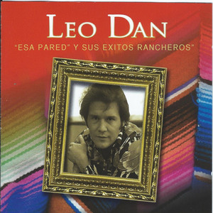 Esa Pared Y Sus Exitos Rancheros album