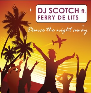 Dj Scotch & Ferry De Lits