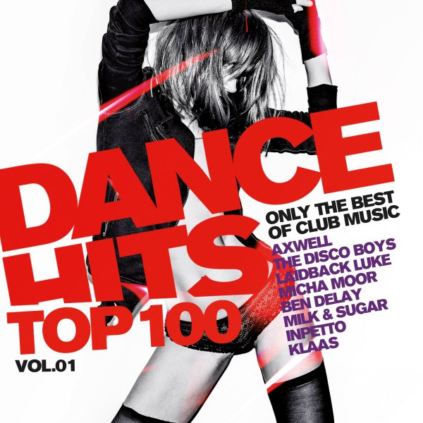 Dance Hits Top 100 Vol 1 Only The Best Of Club Music By Various