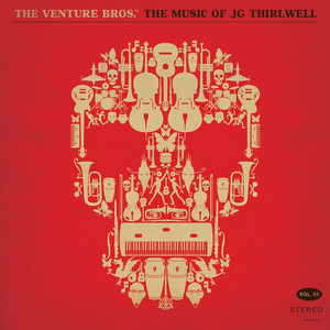 The Venture Bros.: The Music of JG Thirlwell album