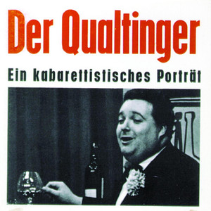Der Qualtinger - Ein kabarettistisches Porträt cover