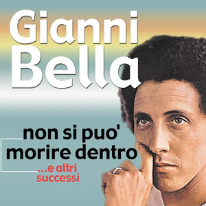 Non Si Puo' Morire Dentro...E Altri Successi album
