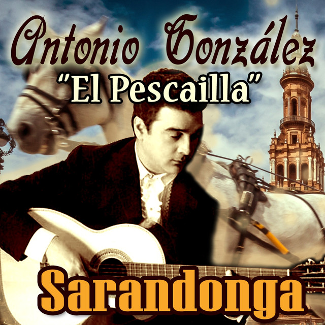 Antonio González “El Pescaílla” Photo