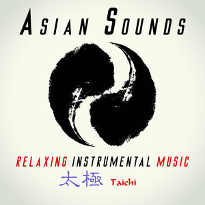 Asian Sounds: Relaxing Instrumental Music with Oriental Sounds album