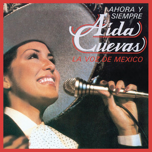 Ahora y Siempre Aída Cuevas... La Voz de México cover