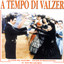 A Tempo Di Valzer Albumcover