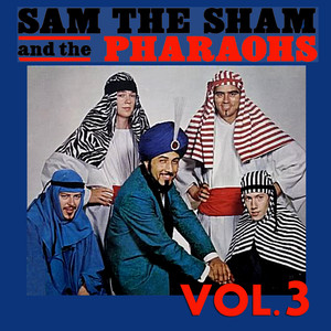 Sam the Sham & The Pharoahs, Vol. 3 album