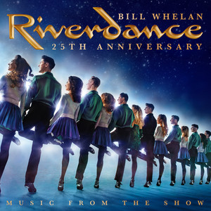 Riverdance 25th Anniversary: Music From The Show cover