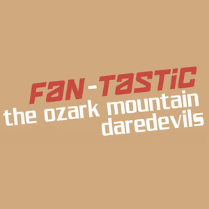 Fan-Tastic Ozark Mountain Daredevils album