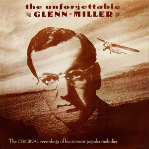 The Unforgettable Glenn Miller album