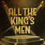 All the King's Men cover