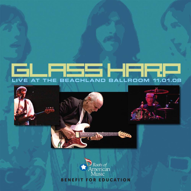 Glass Harp Live At The Beachland Ballroom 11.01.08 cover