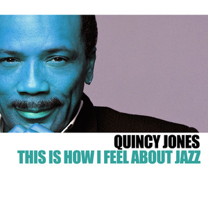 This Is How I Feel About Jazz album
